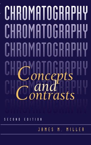 Chromatography: Concepts and Contrasts, 2nd Edition (0471472077) cover image