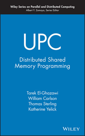 UPC: Distributed Shared Memory Programming (0471478377) cover image