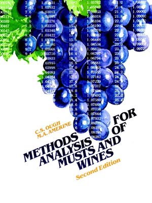 Methods Analysis of Musts and Wines, 2nd Edition (0471627577) cover image