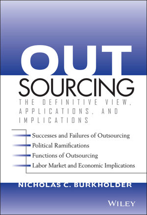 Outsourcing: The Definitive View, Applications, and Implications (0471758477) cover image