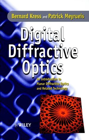 Digital Diffractive Optics: An Introduction to Planar Diffractive Optics and Related Technology (0471984477) cover image