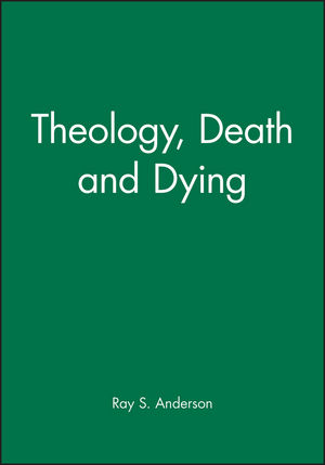 Theology, Death and Dying (0631148477) cover image