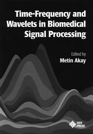Time Frequency and Wavelets in Biomedical Signal Processing (0780311477) cover image