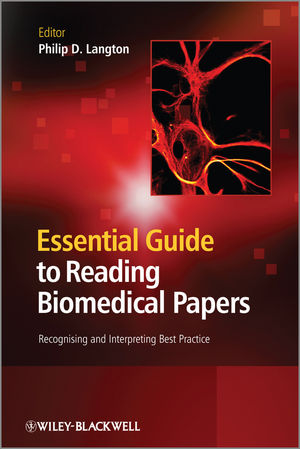 Book Cover Image for Essential Guide to Reading Biomedical Papers: Recognising and Interpreting Best Practice