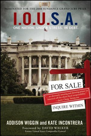 I.O.U.S.A: One Nation. Under Stress. In Debt (0470222778) cover image