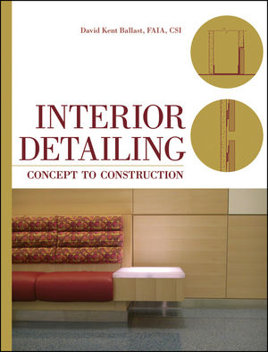 Interior Detailing: Concept to Construction (0470504978) cover image