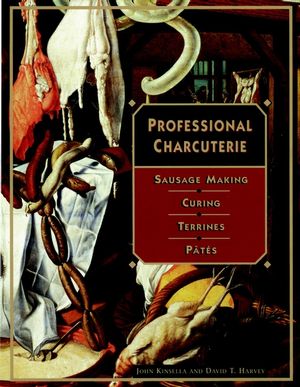 Professional Charcuterie: Sausage Making, Curing, Terrines, and Ptés (0471122378) cover image