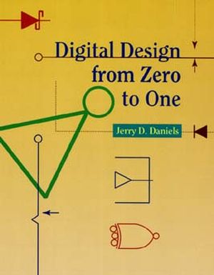 Digital Design from Zero to One (0471124478) cover image