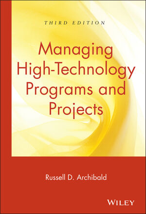 Managing High-Technology Programs and Projects, 3rd Edition (0471265578) cover image