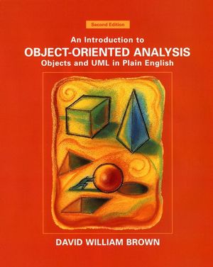 An Introduction to Object-Oriented Analysis: Objects and UML in Plain English, 2nd Edition (0471371378) cover image