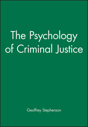 The Psychology of Criminal Justice (0631145478) cover image