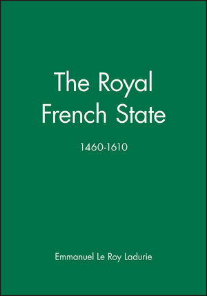 The Royal French State, 1460 - 1610 (0631170278) cover image