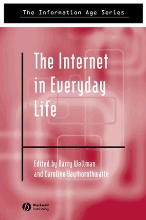 The Internet in Everyday Life (0631235078) cover image
