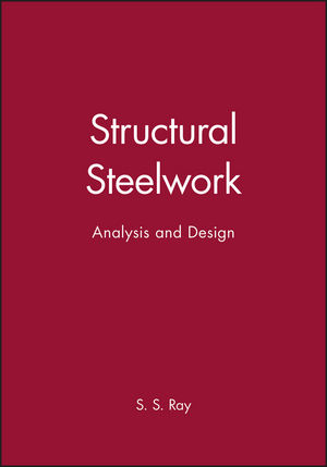 Structural Steelwork: Analysis and Design (0632038578) cover image