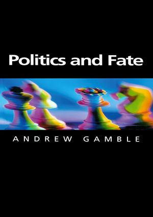 Politics and Fate (0745621678) cover image