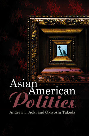 Asian American Politics (0745634478) cover image