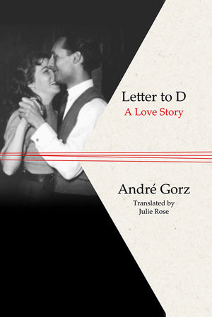 Letter to D: A Love Story (0745646778) cover image
