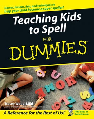 Teaching Kids to Spell For Dummies (1118069978) cover image