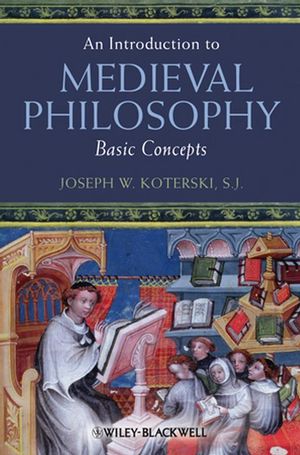An Introduction to Medieval Philosophy: Basic Concepts (1405106778) cover image