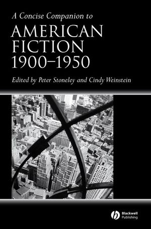 A Concise Companion to American Fiction, 1900 - 1950 (1405133678) cover image