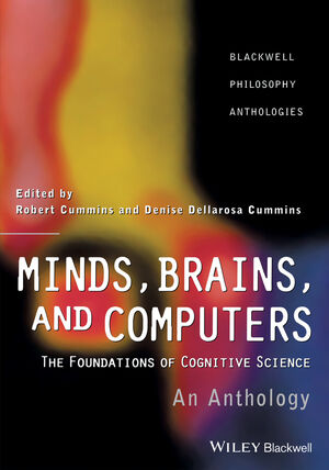 Minds, Brains, and Computers: An Historical Introduction to the Foundations of Cognitive Science (1557868778) cover image