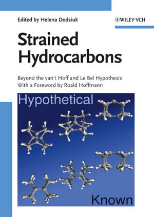 Strained Hydrocarbons: Beyond the van't Hoff and Le Bel Hypothesis (3527317678) cover image