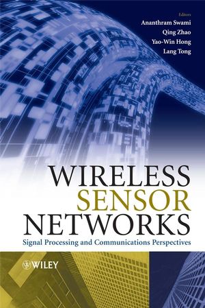 Wireless Sensor Networks: Signal Processing and Communications Perspectives (0470035579) cover image