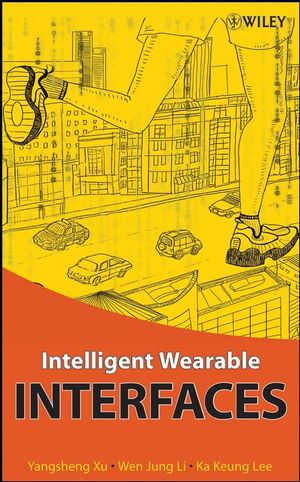 Intelligent Wearable Interfaces (0470179279) cover image