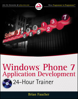 Windows Phone 7 Application Development: 24 Hour Trainer (0470939079) cover image