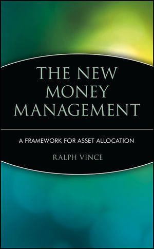 The New Money Management: A Framework for Asset Allocation (0471043079) cover image