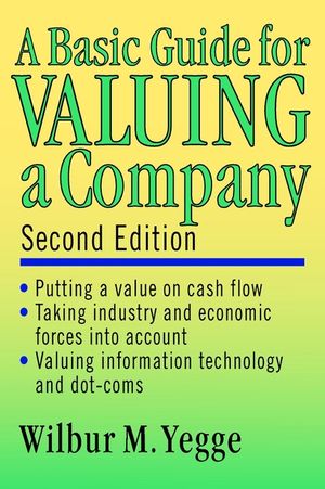 A Basic Guide for Valuing a Company, 2nd Edition (0471150479) cover image
