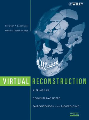 Virtual Reconstruction: A Primer in Computer-Assisted Paleontology and Biomedicine (0471205079) cover image