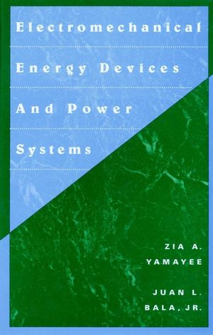 Electromechanical Energy Devices and Power Systems  (0471572179) cover image