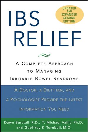 IBS Relief: A Complete Approach to Managing Irritable Bowel Syndrome, 2nd Edition (0471775479) cover image