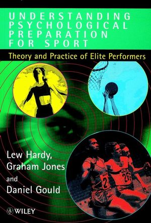 Understanding Psychological Preparation for Sport: Theory and Practice of Elite Performers (0471957879) cover image