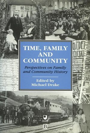 Time, Family and Community: Perspectives on Family and Community History (0631192379) cover image