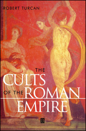 The Cults of the Roman Empire (0631200479) cover image