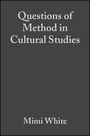 Questions of Method in Cultural Studies (0631229779) cover image