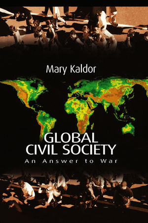 Global Civil Society: An Answer to War (0745627579) cover image