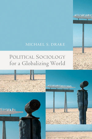 Political Sociology for a Globalizing World (0745638279) cover image