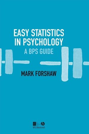 Easy Statistics in Psychology: A BPS Guide (1405139579) cover image