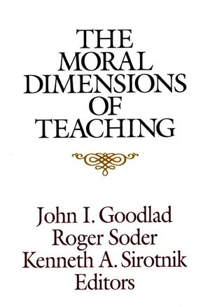 The Moral Dimensions of Teaching (1555426379) cover image