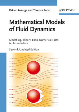 Mathematical Models of Fluid Dynamics: Modelling, Theory, Basic Numerical Facts - An Introduction, 2nd, Updated Edition (3527627979) cover image