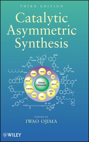Catalytic Asymmetric Synthesis, 3rd Edition (047017577X) cover image