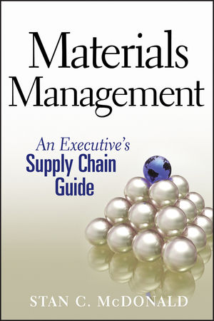 Materials Management: An Executive's Supply Chain Guide (047043757X) cover image