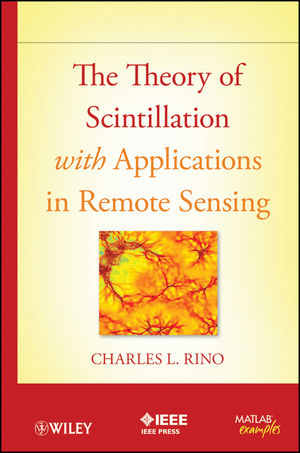 The Theory of Scintillation with Applications in Remote Sensing (047064477X) cover image