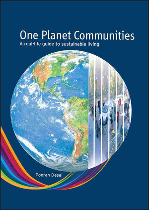 One Planet Communities: A real-life guide to sustainable living (047071557X) cover image