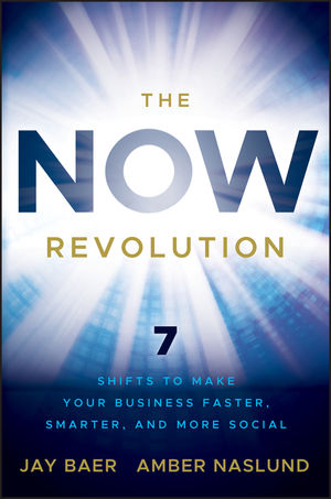The NOW Revolution: 7 Shifts to Make Your Business Faster, Smarter and More Social (047092327X) cover image