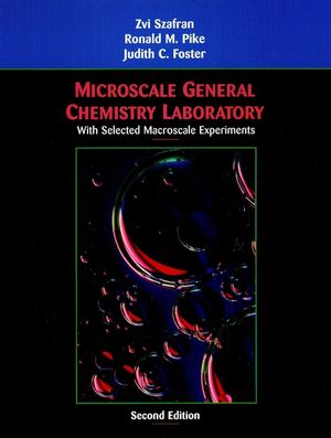 Microscale General Chemistry Laboratory: With Selected Macroscale Experiments, 2nd Edition (047120207X) cover image