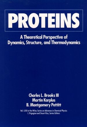 Proteins: A Theoretical Perspective of Dynamics, Structure, and Thermodynamics, Volume 71 (047152977X) cover image